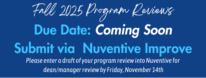 Program Reviews Due Friday, December 13th