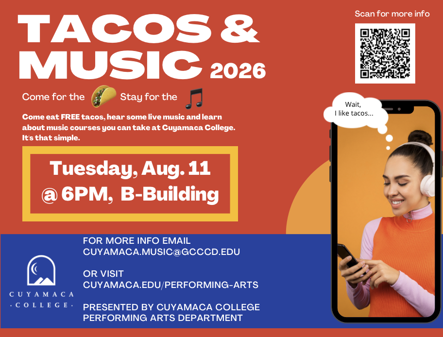 Tacos & Music (Aug. 11, 2026, 6pm, B-Building, Cuyamaca College) Tacos & Music (Aug. 11, 2026, 6pm, B-Building, Cuyamaca College)