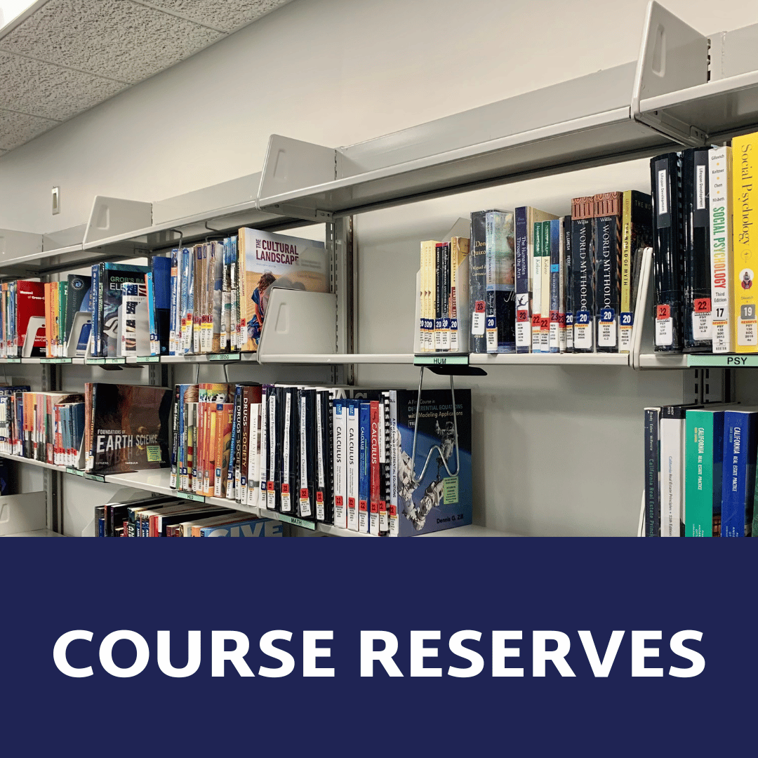 Photo of Library's course reserves collection. Blue block with white text, Course Reserves